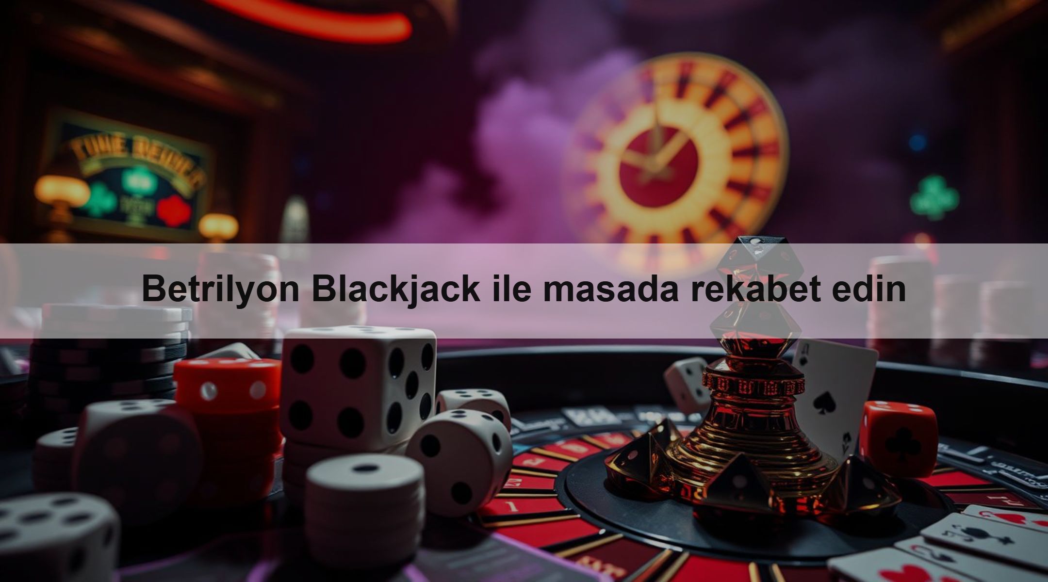 Betrilyon Blackjack ile masada rekabet edin