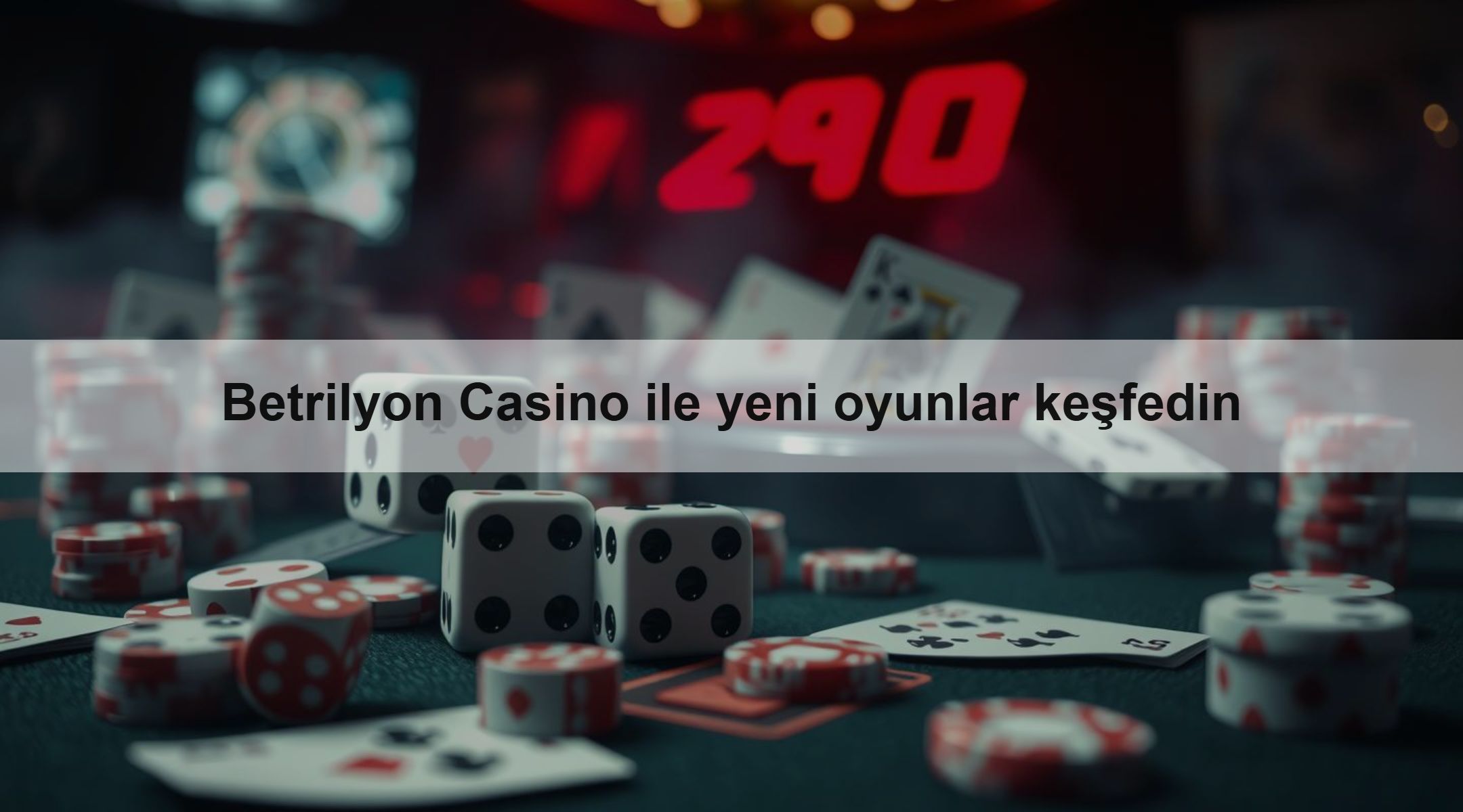 Betrilyon Casino ile yeni oyunlar keşfedin